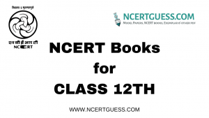 NCERT Books for Class 12 Free PDF Download