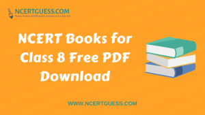 NCERT Books for Class 8 Free PDF Download