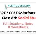Ncert / cbse solutions class 8th social studies