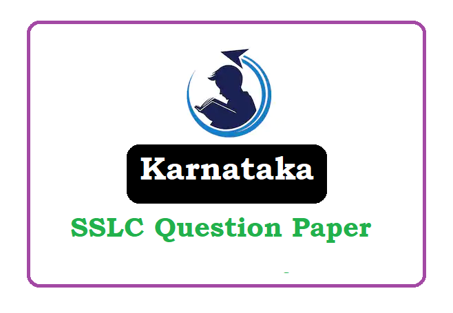 Karnataka SSLC Question paper 2021, Karnataka SSLC Model paper 2021