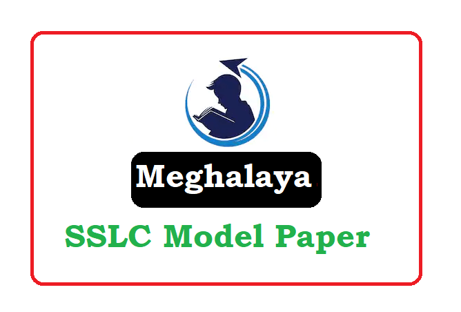 Meghalaya Board 10th Question Paper 2020, Meghalaya Board 10th Model Paper 2020