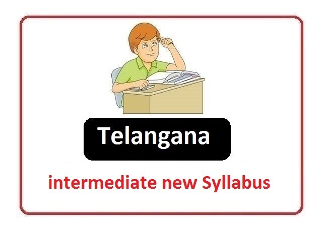 TS Intermediate 1st & 2nd Year Syllabus 2022, Telangana Intermediate 1st & 2nd Year Syllabus 2022
